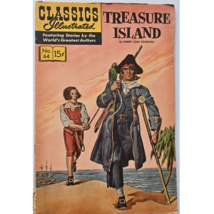 TREASURE ISLAND by Robert Louis Stevenson. CLASSICS ILLUSTRATED No. 64 [English] 1967.