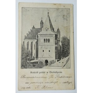 [DROHOBYCZ]. Kościół polski w Drohobyczu.