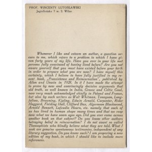 PROF. Wincenty Lutosławski, [...] Wilno [...]. Whenever I like and esteen as an author,...