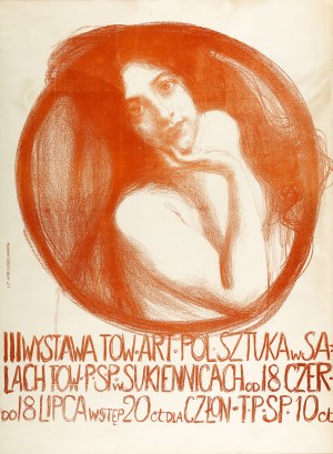 Teodor Axentowicz (1859 Braszów/Rumunia – 1938 Kraków) Plakat III wystawy Towarzystwa Artystów Polskich SZTUKA, 1899