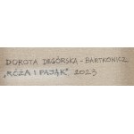Dorota Degórska-Bartkowicz (ur. 1972, Gniezno), Róża i pająk, 2023