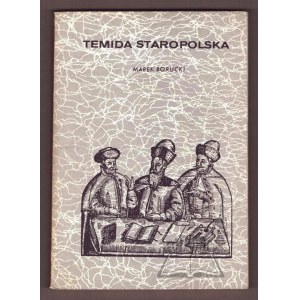 BORUCKI Marek, Old Polish Temida.