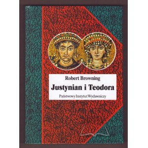 BROWNING Robert, Justinian and Theodora.