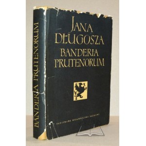 DŁUGOSZ Jan, Banderia Prutenorum.