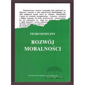 KONECZNY Feliks, Rozwój moralności.