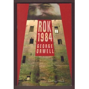 ORWELL George, Rok 1984.