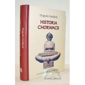 PAVLICEVIC Dragutin, Historia Chorwacji.