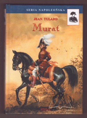 TULARD Jean, Murat.