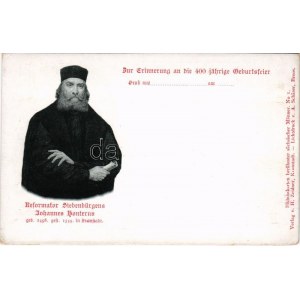 Brassó, Kronstadt, Brasov; il riformatore Siebenbürgens Johannes Honterus. Zur Erinnerung an die 400 jährige Geburtsfeier...
