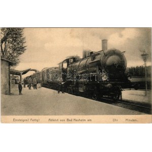 Bad Nauheim, Bahnhof, Einsteigen! Fertig! Abfahrt am Uhr Minuten / railway station, locomotive...