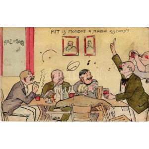 Mit is mondott a kabai asszony? Humoros művészlap részeg férfiakkal. Aczél Henrik kiadása (Debrecen) ...