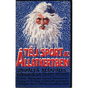 Budapest XIV. Téli sport az Állatkertben. Budapest Székesfővárosi Állatkert reklámlapja. Jégpálya, szánpálya...