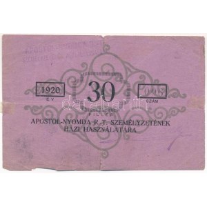 Budapest 1920. 30f Apostol-Nyomda R.T. T:VG ragasztónyom / Hungary / Budapest 1920. 30 Fillér Apostol Press C...
