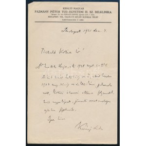 1931 Korányi Sándor (1866-1944) orvos, egyetemi tanár autográf levele, a Kir. M. Pázmány Péter Tud.-Egyetem III. sz...