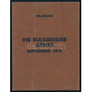 1915. szeptember, Die bulgarische Armee - Feldbuch, 30p