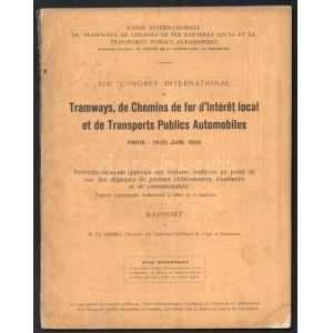1924 XIX. Congrés International de Tramways, de Chemins de fer d'Intéret local et de Transports Publics Automobiles...