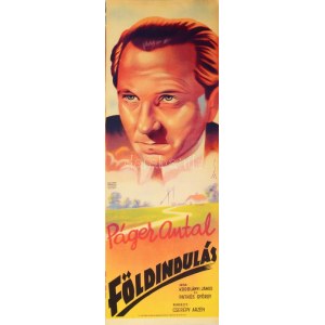 Földindulás, 1940. Moziplakát (filmplakát, rácsplakát). Páger Antal szereplésével. Írta...