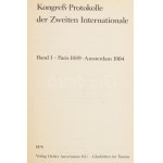 Kongreß-Protokolle der Zweiten Internationale. Band I-II. [A Második (Szocialista...