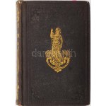Tefft, B[enjamin] F[ranklin]: Hungary and Kossuth: or, an American Exposition of the late Hungarian Revolution...