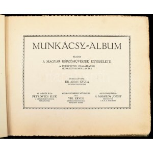 Munkácsy-album 1. sorszám Albrecht királyi herceg nevére szóló, sorszámozott...