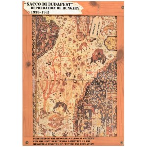 Mravik László: The ,,Sacco di Budapest and Depredation of Hungary 1938-1949...