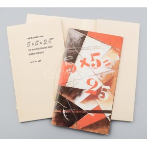 5x5=25. Russian Avant-garde Exhibition Moscow 1921. A Catalogue in Facsimile.: John Milner:The Exhibiton. 5x5=25...