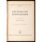 [Német ónjelzések képes katalógusa] Hintze, Erwin: Die deutschen Zinngießer und ihre Marken I. Sächsische Zinngeiser...