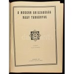 A modern úriszabóság nagy tankönyve. II. rész. Első kiadás! Bp., 1929, Faust Imre. Kiadói egészvászon kötés...