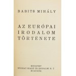 Babits Mihály: Az európai irodalom története (aláírt, számozott példány). [Budapest], é. n., Nyugat Kiadó és Irodalmi R...