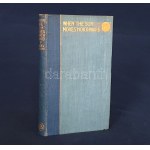 Collins, Mabel: When the Sun Moves Northward. Being a Treatise on the Six Sacred Months...