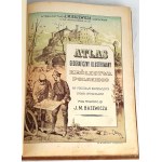 BAZEWICZ - ATLAS GEOGRAFICZNY KRÓLESTWA POLSKIEGO wyd. 1907
