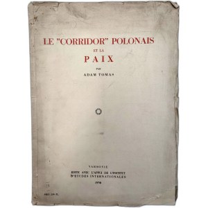 Tomas Adam - Le Corridor Polonais et la paix - Varsovie 1930 [Warszawa, Korytarz Polski, Pomorski, Gdański]