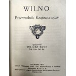 Wilno - przewodnik krajoznawczy oprac. Juliusz Kłos, Wilno 1923, [Pierwsze Wydanie]