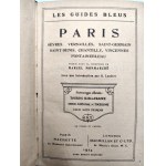 [Guide - Paris and environs] - Les Guides Bleus - Paris et ses environs - Hachette publishing house - Paris 1924 [ numerous maps ].