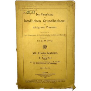 Die Vererbung des landlichen Grundbesitzes im Konigreich Preussen - Berlin 1900 [ Dolny Śląsk, Wrocław]