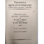 Kuhner A., Springer J. - Tajemnica życia powstającego z punktu widzenia lekarskiego i społecznego, objaśnienia życia płciowego i małżeńskiego - Lwów 1925