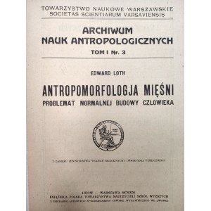 Loth E. - Antropomorfologja mięśni : problemat normalnej budowy człowieka - Lwów 1921 [ Ekslibris Muzeum Tatrzańskiego]