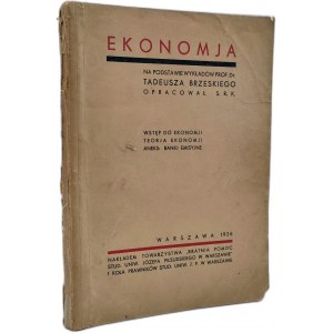 Brzeski T. - Ekonomia - wstęp do ekonomii, teoria, banki emisyjne - Warszawa 1936