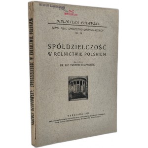 Kłapkowski T. - Spółdzielczość w rolnictwie Polskiem, Warszawa 1929