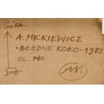 Aldona Mickiewicz (b. 1959, Oswiecim), Wrong Circle, 1982