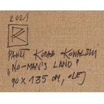 Paweł Korab Kowalski (ur. 1974, Warszawa), No-man's land, 2021