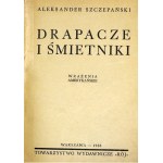 A. Szczepański - Drapacze i Śmietniki - Warszawa 1933