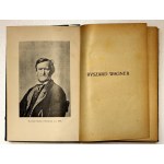 Jachimecki Z. - Ryszard Wagner (życie i twórczość) - Warszawa 1922 [ Tablice, Nuty]