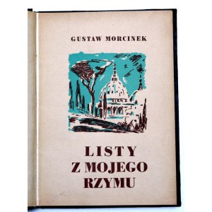G. Morcinek - Listy z mojego Rzymu - Katowice 1947