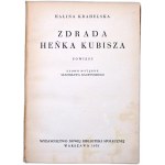 H. Krahelska - Zdrada Heńka Kubisza - Warszawa 1938
