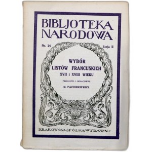 Wybór Listów Francuskich XVII i XVIII Wieku - Kraków 1923