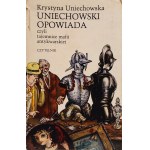 Antoni Uniechowski(1903 Wilno-1976Warszawa),Rysunek z cykluUniechowski opowiada...,1975