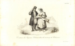 Émile ROUARGUE (1796 - 1865), Costumes des Paysans Polonais dans les environs de Warsovie; 1835/1836 (tłum. Polskie stroje chłopskie z okolic Warszawy)