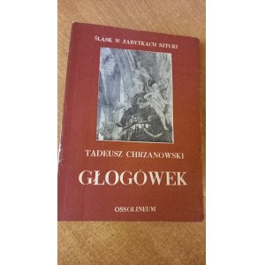 Głogówek Silesia in Kunstdenkmälern Chrzanowski /m.