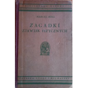 Hádanky fyzikálních jevů Marcel Boll 1930 /m.
